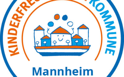 Mannheim erhält das Siegel „Kinderfreundliche Kommune“